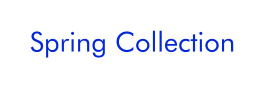 Spring Collection